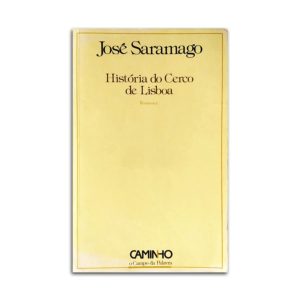 História do Cerco de Lisboa :: José Saramago