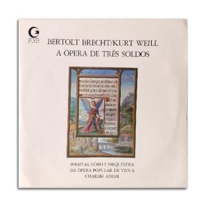 Bertolt Brecht, Kurt Weill :: A Ópera De Três Soldos