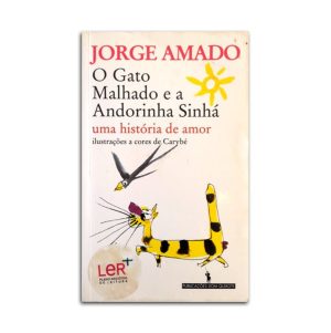 O Gato Malhado e a Andorinha Sinhá :: Jorge Amado