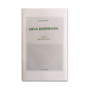 Erva Respirada :: Anxo Pastor